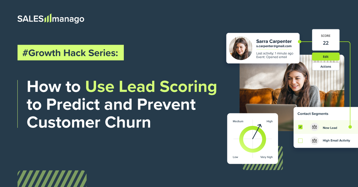 #Growth Hack Series: How to Use Lead Scoring to Predict and Prevent Customer Churn
