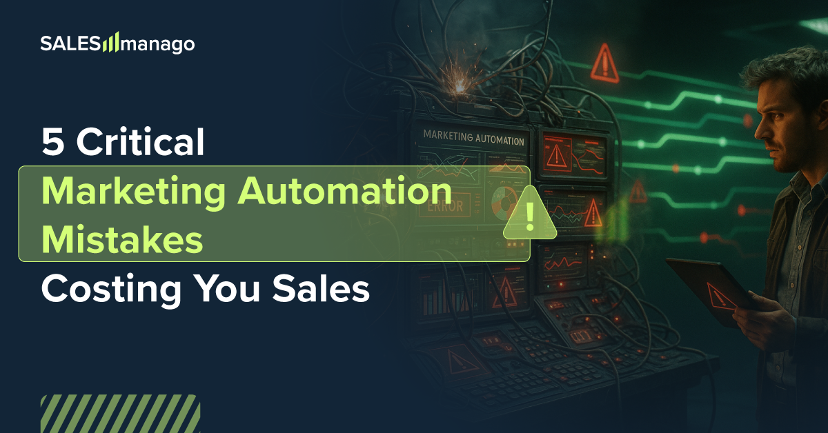 5 Critical Marketing Automation Mistakes Costing You Sales